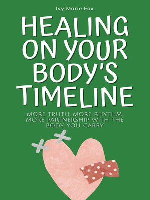 cover image of Healing on Your Body's Timeline